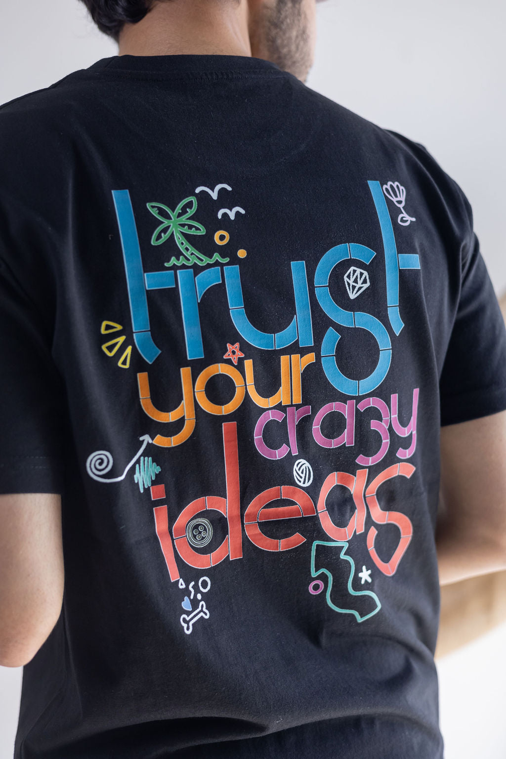 TRUST YOUR CRAZY IDEAS