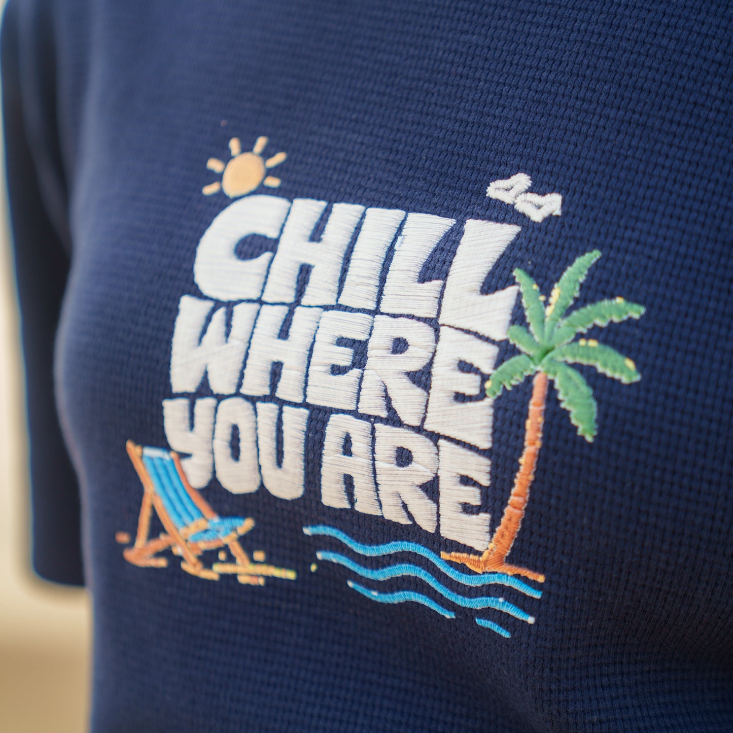 Chill Where You Are(w)
