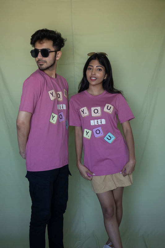 YOU NEED YOU-COUPLE TEE