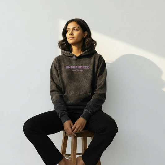 Unbothered Since Forever – Acid Washed Hoodie(W)