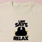 Law Says Relax(M)