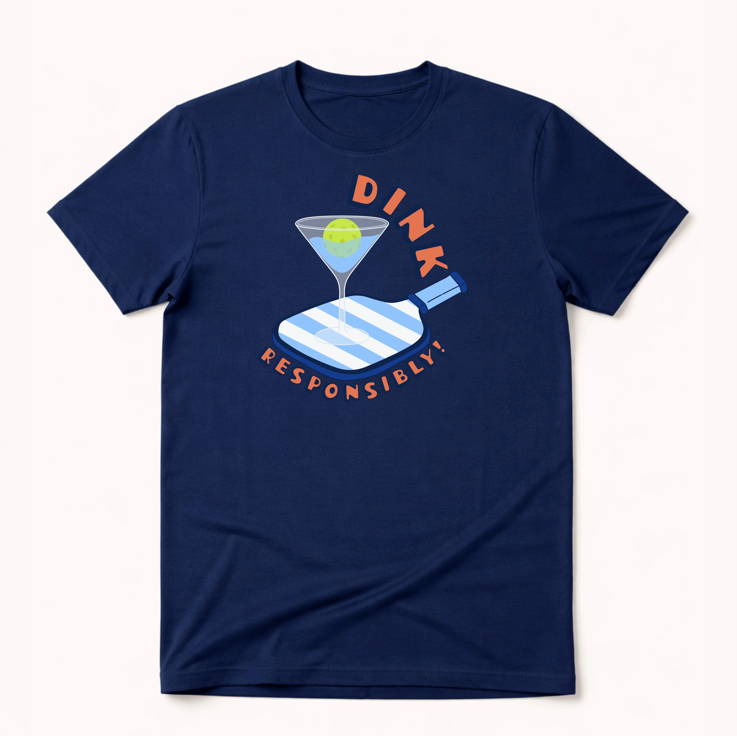 Dink Responsibly(W)