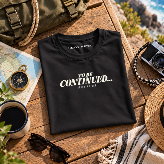To Be Continued